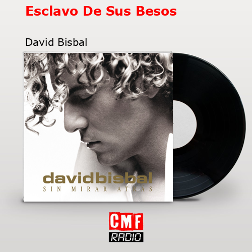 final cover Esclavo De Sus Besos David Bisbal