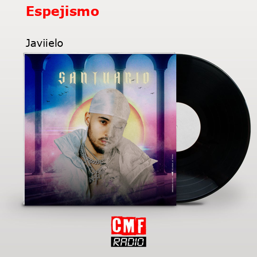 Espejismo – Javiielo