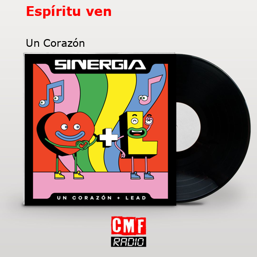 Espíritu ven – Un Corazón