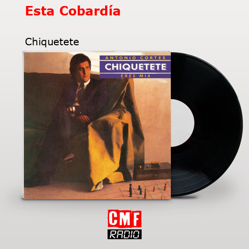 final cover Esta Cobardia Chiquetete