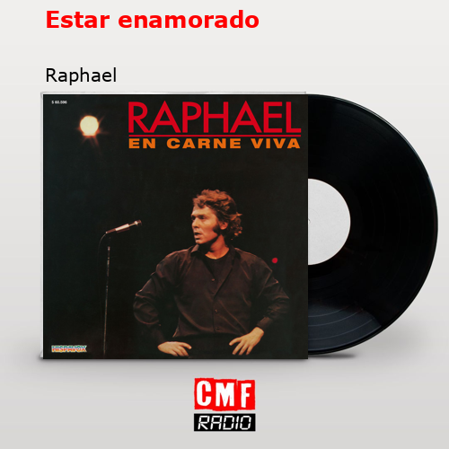 final cover Estar enamorado Raphael