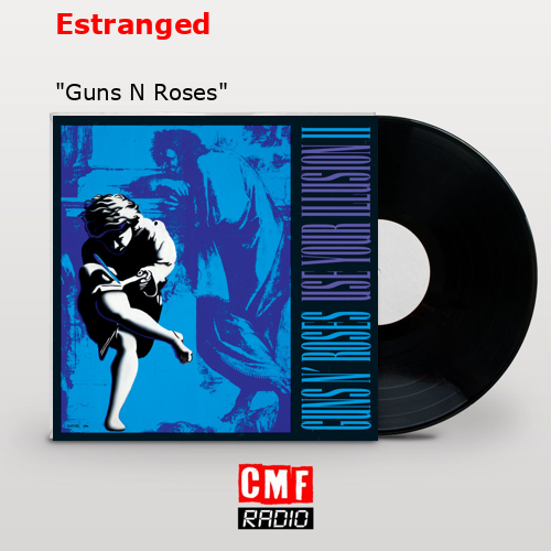 Estranged – «Guns N Roses»