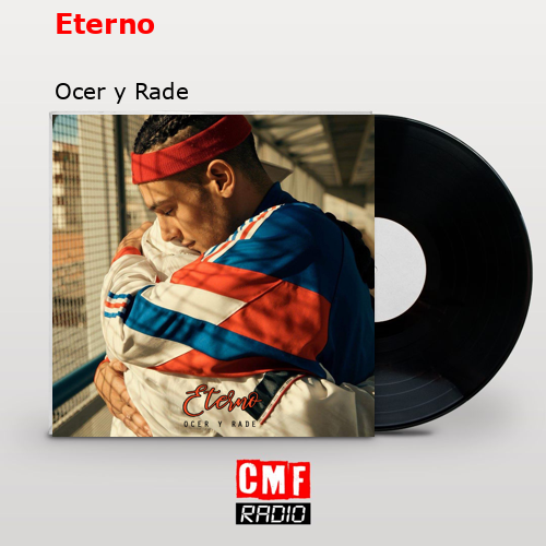 Eterno – Ocer y Rade