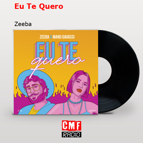 Eu Te Quero – Zeeba