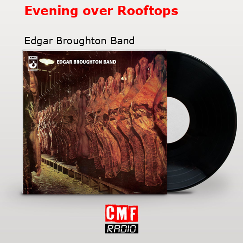 final cover Evening over Rooftops Edgar Broughton Band