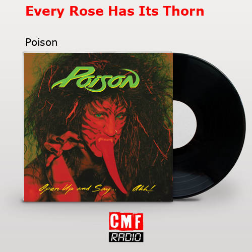 Every Rose Has Its Thorn – Poison