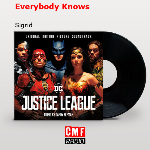 Everybody Knows – Sigrid