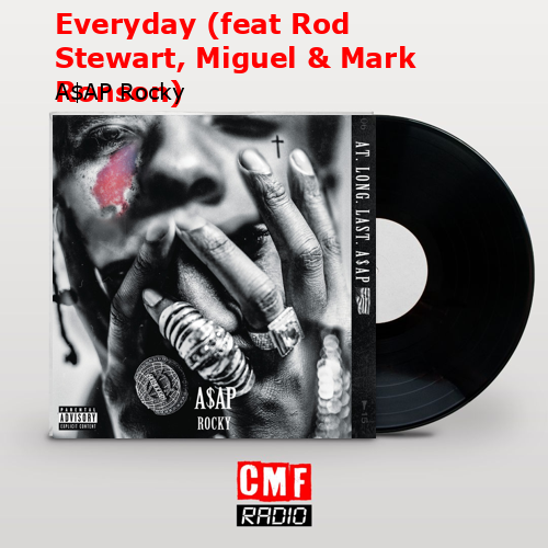 final cover Everyday feat Rod Stewart Miguel Mark Ronson AAP Rocky