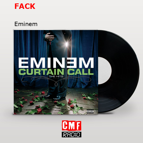 FACK – Eminem