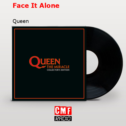 Face It Alone – Queen