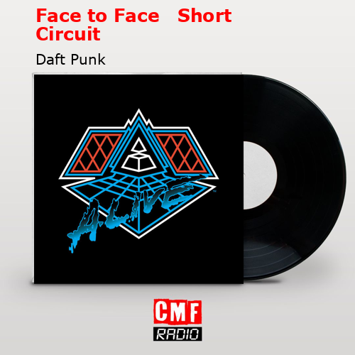 final cover Face to Face Short Circuit Daft Punk
