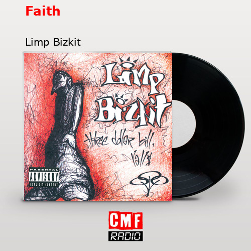 Faith – Limp Bizkit