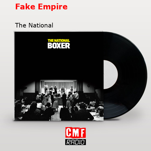 Fake Empire – The National