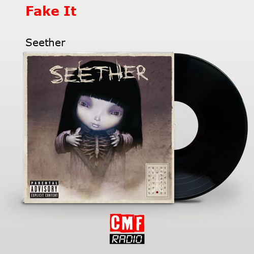 Fake It – Seether
