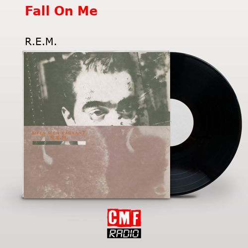 final cover Fall On Me R.E.M