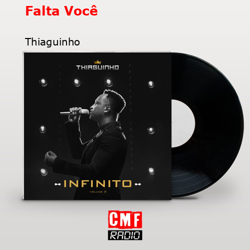 Falta Você – Thiaguinho