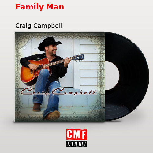 family man craig campbell        
        <figure class=