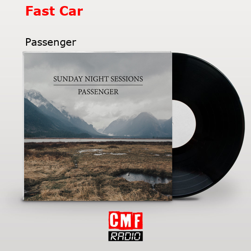 Fast Car – Passenger