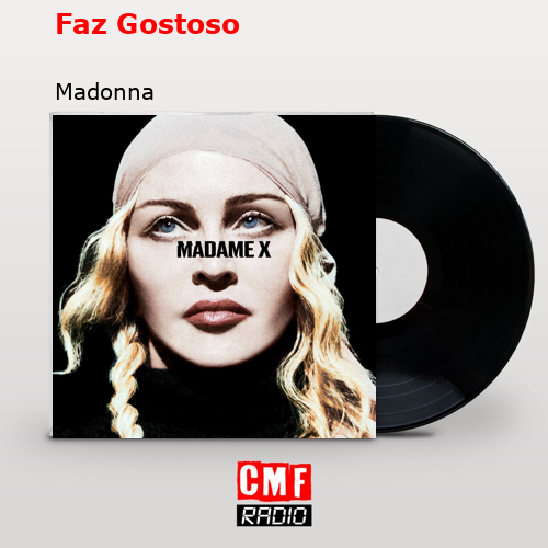 Faz Gostoso – Madonna