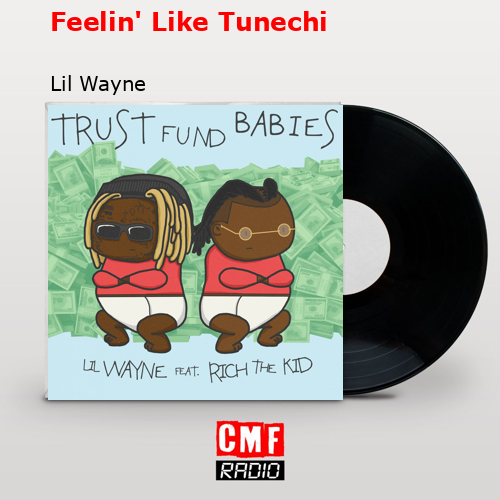 Feelin’ Like Tunechi – Lil Wayne