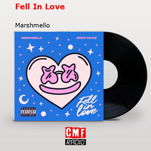 Fell In Love – Marshmello