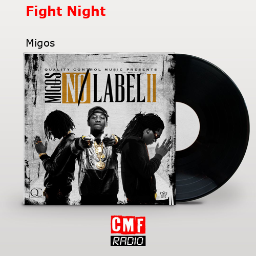 Fight Night – Migos
