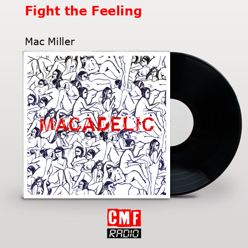 final cover Fight the Feeling Mac Miller