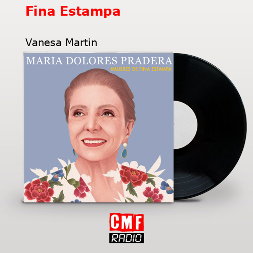 Fina Estampa – Vanesa Martin