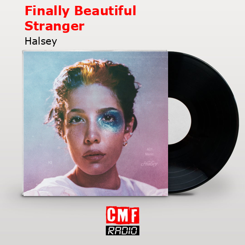 final cover Finally Beautiful Stranger Halsey