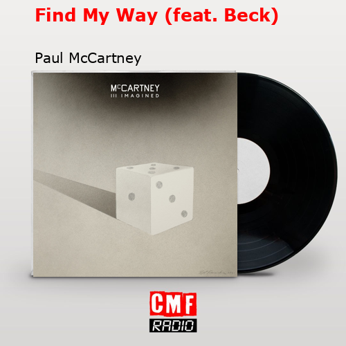 Find My Way (feat. Beck) – Paul McCartney