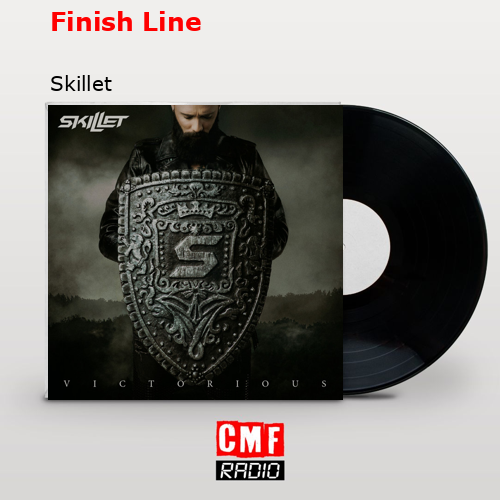 Finish Line – Skillet
