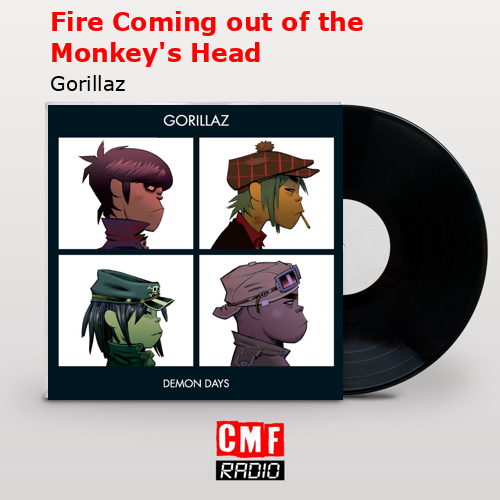 final cover Fire Coming out of the Monkeys Head Gorillaz