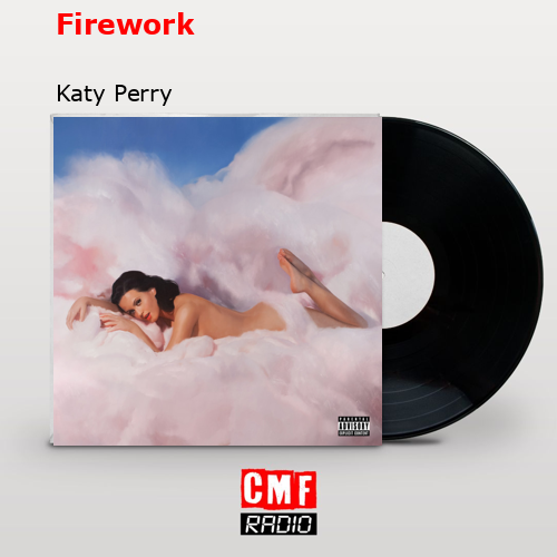 Firework – Katy Perry