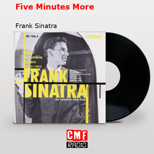 Five Minutes More – Frank Sinatra
