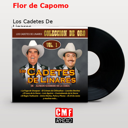 final cover Flor de Capomo Los Cadetes De Linares