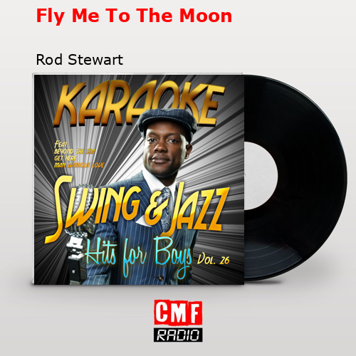 final cover Fly Me To The Moon Rod Stewart