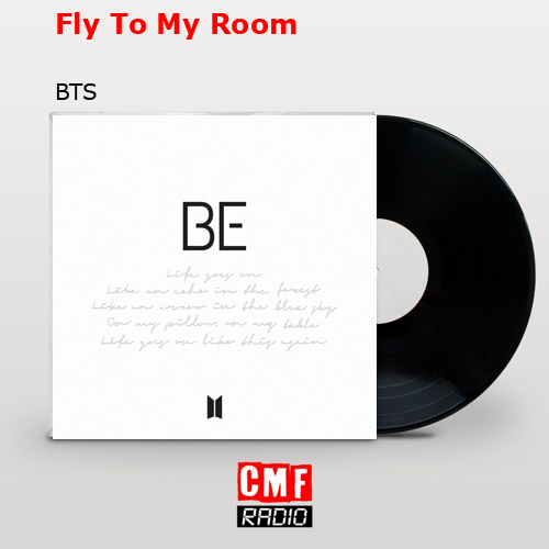 Fly To My Room – BTS