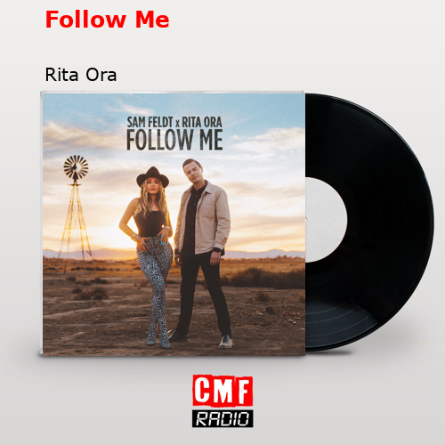 Follow Me – Rita Ora