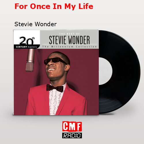 For Once In My Life – Stevie Wonder