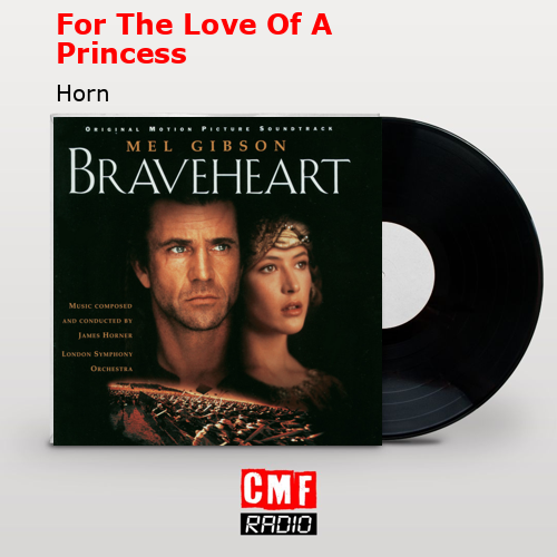 For The Love Of A Princess – Horn