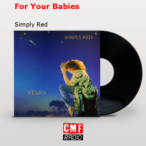 For Your Babies – Simply Red