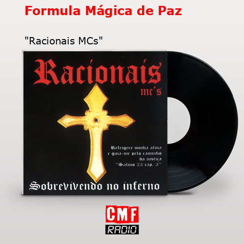 Formula Mágica de Paz – «Racionais MCs»