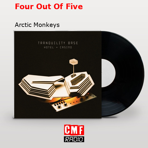 final cover Four Out Of Five Arctic Monkeys