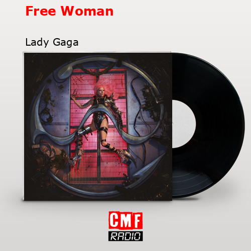 final cover Free Woman Lady Gaga