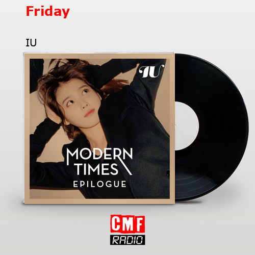Friday – IU