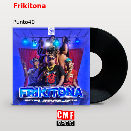 Frikitona – Punto40