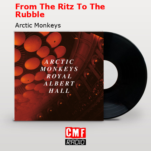 final cover From The Ritz To The Rubble Arctic Monkeys