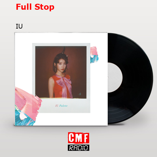 Full Stop – IU