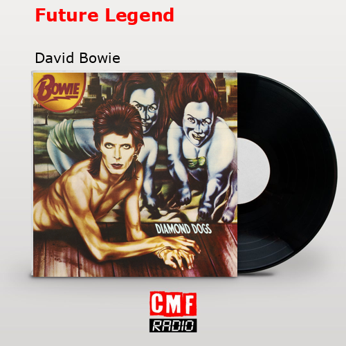 final cover Future Legend David Bowie