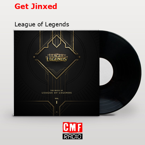 final cover Get Jinxed League of Legends